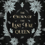 The Crown of the Last Fae Queen